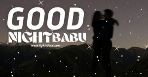 Beautiful Good Night Babu HD Images